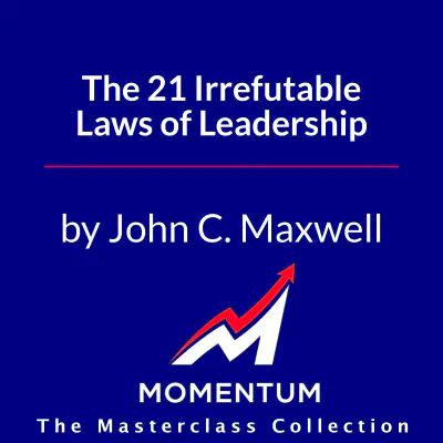 Premium Cover for The 21 Irrefutable Laws of Leadership: Follow Them and People Will Follow You