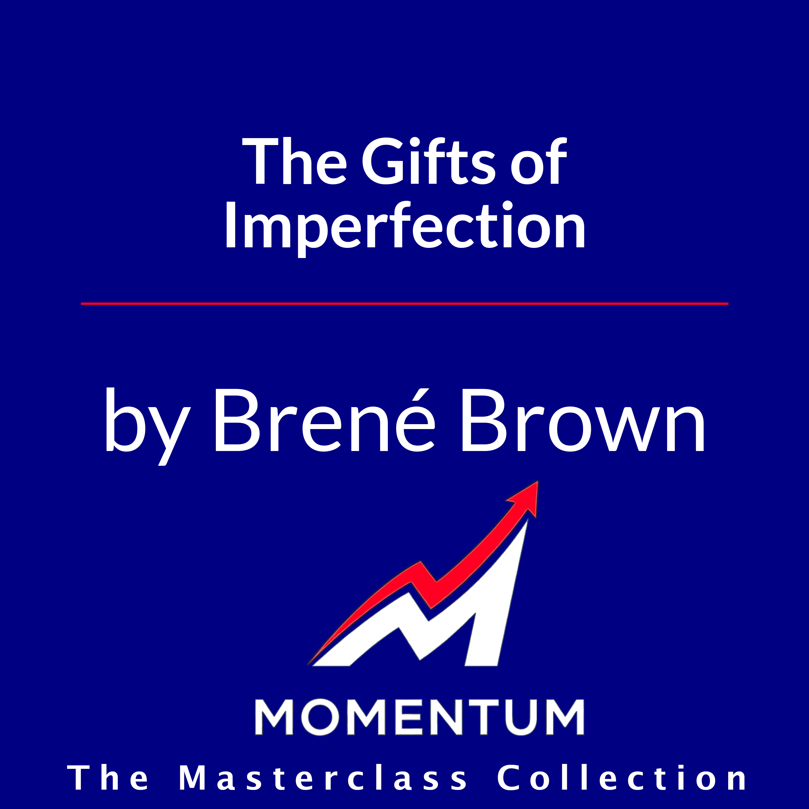 Premium Cover for The Gifts of Imperfection: Let Go of Who You Think You're Supposed to Be and Embrace Who You Are